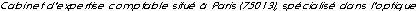 Cabinet d'expertise comptable spécialisé optique / opticien