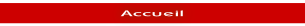 Accueil.