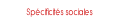Spécificités sociales.